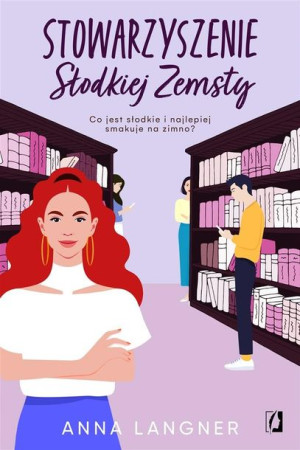 Stowarzyszenie Słodkiej Zemsty Anna Langner, Kawka, Hayles