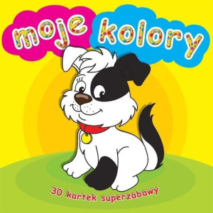 30 kartek superzabawy. Moje kolory praca zbiorowa