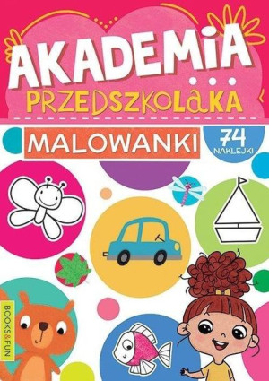 Akademia przedszkolaka. Malowanki praca zbiorowa