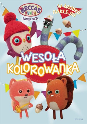 Banda Beti. Wesoła kolorowanka praca zbiorowa