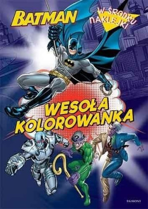 Batman. Wesoła kolorowanka praca zbiorowa