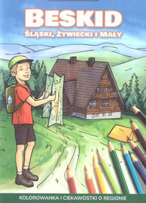 Beskid Śląski Żywiecki i Mały. Kolorowanka praca zbiorowa
