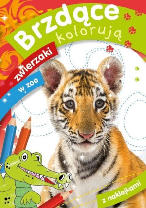 Brzdące kolorują. Zwierzaki w zoo praca zbiorowa