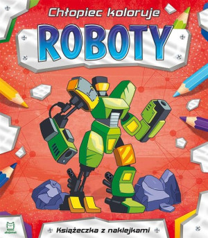Chłopiec koloruje. Roboty praca zbiorowa