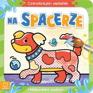 Czarodziejski pędzelek Na spacerze Malowanka wodna Sylwia Kajdana