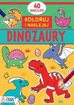 Dinozaury. Koloruję i naklejam praca zbiorowa