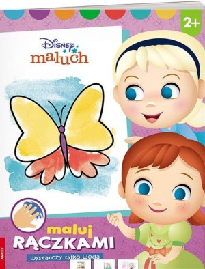 Disney Maluch. Maluj Rączkami praca zbiorowa