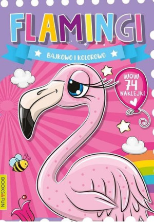 Flamingi bajkowo i kolorowo praca zbiorowa