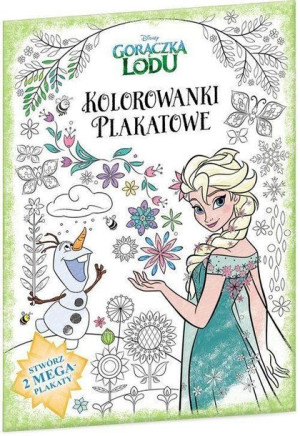 Gorączka Lodu. Kolorowanki plakatowe praca zbiorowa