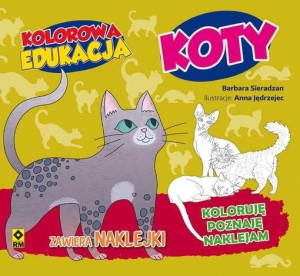 Kolorowa edukacja. Koty praca zbiorowa