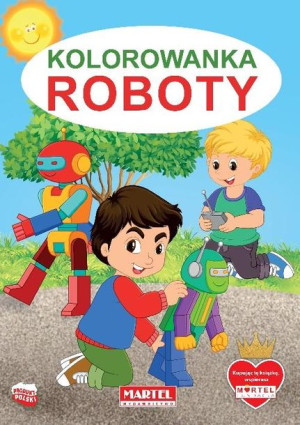 Kolorowanka - Roboty praca zbiorowa