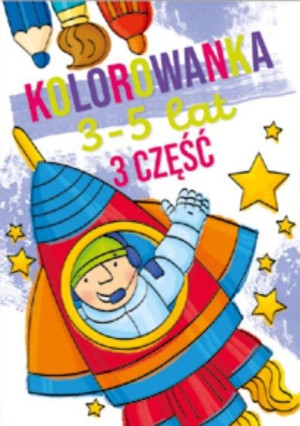 Kolorowanka 3-5 lat cz.3 praca zbiorowa