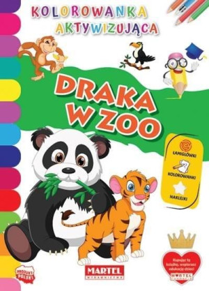 Kolorowanka aktywizująca.. Draka w ZOO praca zbiorowa