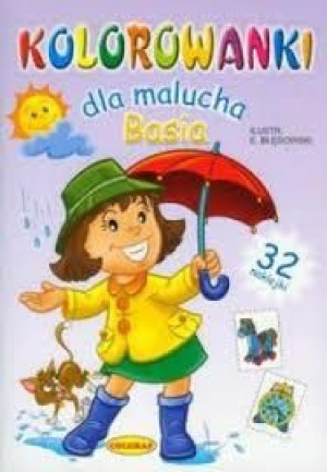 Kolorowanka dla malucha Basia PASJA praca zbiorowa