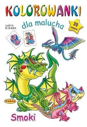 Kolorowanka dla malucha. Smoki praca zbiorowa