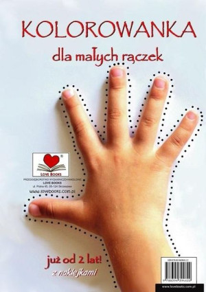 Kolorowanka dla małych rączek praca zbiorowa