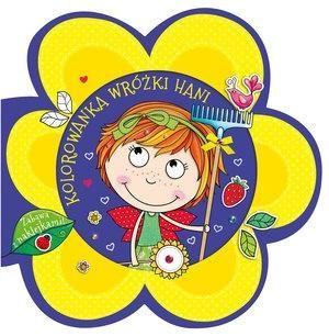 Kolorowanka wróżki. Hani Agnieszka Kamińska, Anna Wiśniewska