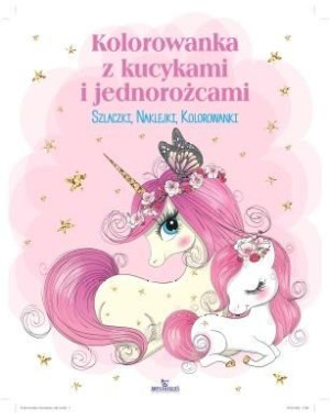 Kolorowanka z kucykami i jednorożcami praca zbiorowa