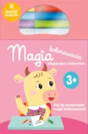 Kolorowanka z magicznymi flamastrami 3+ różowa praca zbiorowa