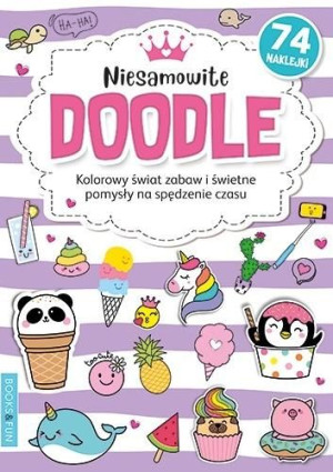 Kolorowanka z naklejkami - Niesamowite Doodle praca zbiorowa