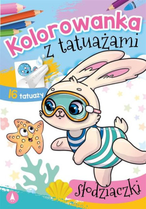 Kolorowanka z tatuażami. Słodziaczki praca zbiorowa