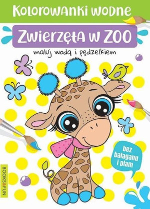 Kolorowanki wodne - Zwierzęta w ZOO praca zbiorowa