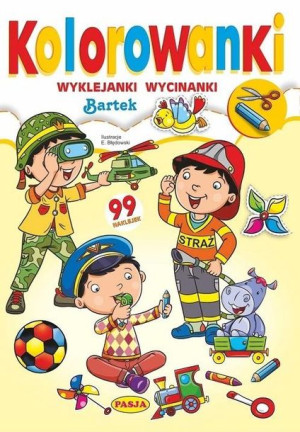 Kolorowanki. Bartek praca zbiorowa