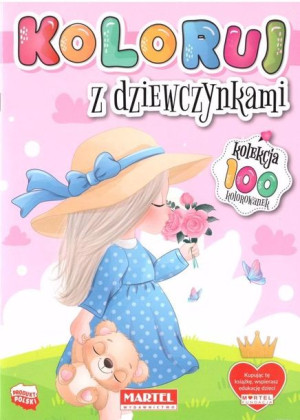 Koloruj z dziewczynkami praca zbiorowa