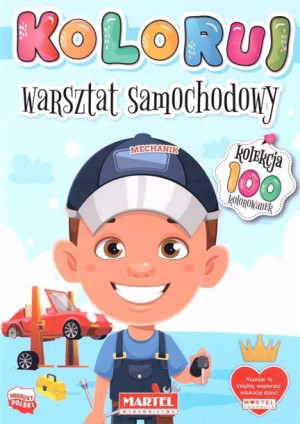 Koloruj. Warsztat samochodowy praca zbiorowa
