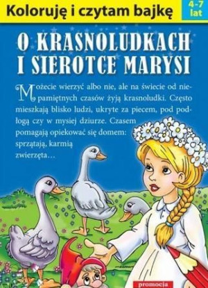 Koloruję i czytam bajkę. O krasnoludkach... w.2016 praca zbiorowa