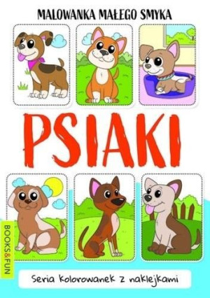 Malowanka małego smyka. Psiaki praca zbiorowa