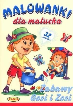 Malowanki dla malucha - Zabawy Gosi i Zosi praca zbiorowa