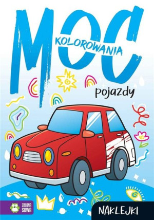 Moc kolorowania. Pojazdy praca zbiorowa