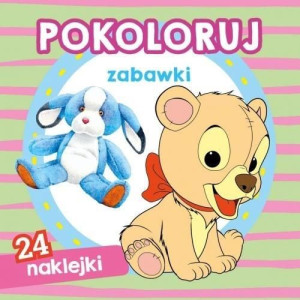 Pokoloruj zabawki Dorota Krassowska, Andrzej Kłapyta