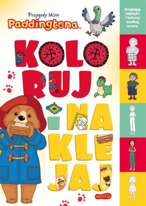 Przygody Misia Paddingtona. Koloruj i naklejaj Izabela Karpiszuk