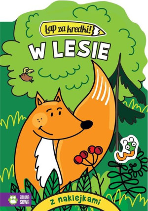Łap za kredki! W lesie Kinga Kulawiecka