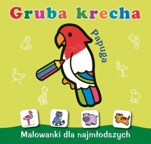 Gruba krecha. Papuga Wydawnictwo Skrzat