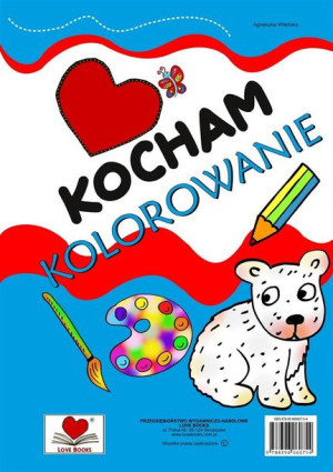 Kocham kolorowanie Agnieszka Wileńska