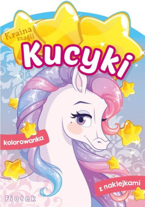 Kraina magii. Kucyki. Fiołek Wydawnictwo Skrzat