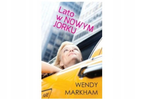 Lato w Nowym Jorku Wendy Markham