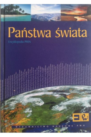 Państwa świata. Encyklopedia PWN Praca zbiorowa