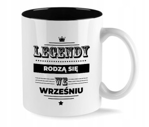 Kubek Czarne Wnętrze Legendy Rodzą Się W Wrześniu