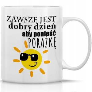 KUBEK do PRACY Śmieszny Prezent SMAK PORAŻKI Wzory