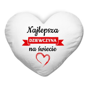 Poduszka SERCE BIAŁA dla NAJLEPSZEJ DZIEWCZYNY 01