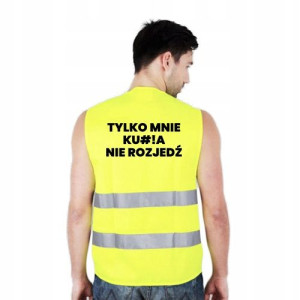 KAMIZELKA Odblaskowa L TYLKO mnie NIE ROZJEDŹ 01