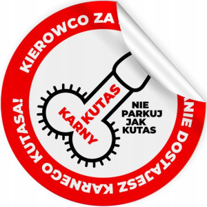 Zestaw NAKLEJEK na Samochód KARNY K*tas - 10 szt