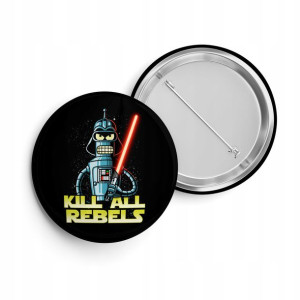 Przypinka Button Pin 38mm Nadruk Kill Rebels 01