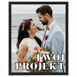 Personalizowany OBRAZ w RAMIE 40x50 TWOJE ZDJĘCIE