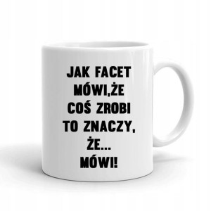 Kubek Biały Prezent Śmieszny Nadruk Wzór 03