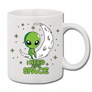 Kubek Biały z nadrukiem Prezent ALIEN NEED SPACE 1